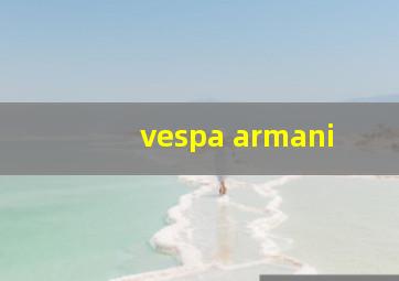 vespa armani